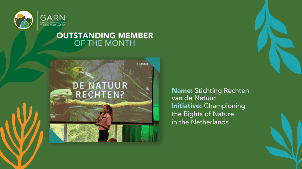 GARN's Outstanding Member of the Month, Stichting Rechten van de Natuur: Building a Rights of Nature Movement in the Netherlands